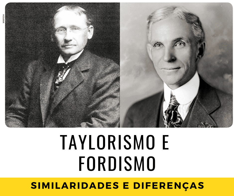 Fordismo e Taylorismo: Similaridades e Diferenças